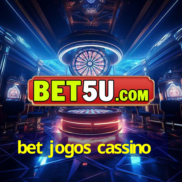 bet jogos cassino